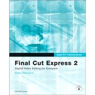 Apple Pro Training Series: Final Cut Express 2