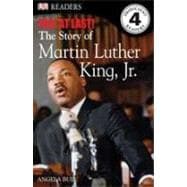 DK Readers L4: Free At Last: The Story of Martin Luther King, Jr.
