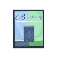 Breastfeeding: A Guide for the Medical Profession,9780815126157