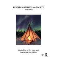 Research Methods and Society: Foundations of Social Inquiry