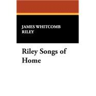 Riley Songs of Home