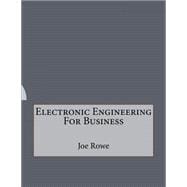 Electronic Engineering for Business