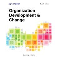Organization Development and Change, 12th Edition
