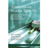 The Charter School Dust-up: Examining The Evidence On Enrollment And Achievement