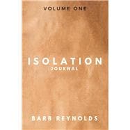 Isolation Journal Volume One