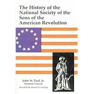 The History of the National Society of Sons of the American Revolution