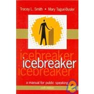 Icebreaker : A Manual for Public Speaking