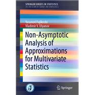 Non-asymptotic Analysis of Approximations for Multivariate Statistics