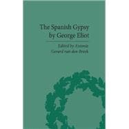 The Spanish Gypsy by George Eliot