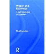 Weber and Durkheim: A Methodological Comparison