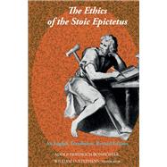 The Ethics of the Stoic Epictetus