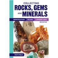 Collecting Rocks, Gems and Minerals