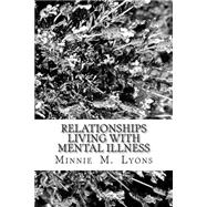 Relationships Living With Mental Illness