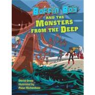 Boffin Boy And the Monsters from the Deep