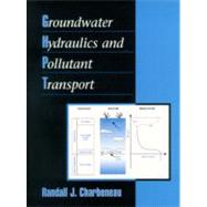 Groundwater Hydraulics and Pollutant Transport