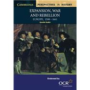 Expansion, War and Rebellion: Europe 1598â€“1661