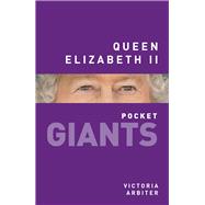 Queen Elizabeth II: pocket GIANTS