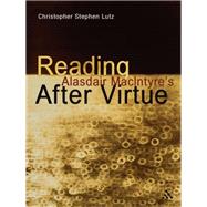 Reading Alasdair MacIntyre's After Virtue