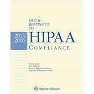 Quick Reference to HIPAA Compliance 2015/2016