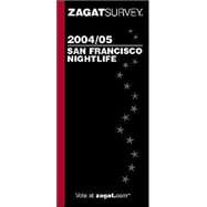 Zagatsurvey 2004/05 San Francisco Nightlife