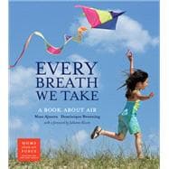 Every Breath We Take A Book About Air