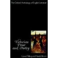 The Oxford Anthology of English Literature;  Volume V: Victorian Prose and Poetry