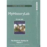 NEW MyHistoryLab - Standalone Access Card -- for The American Journey Volume 1
