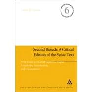 Second Baruch: A Critical Edition of the Syriac Text With Greek and Latin Fragments, English Translation, Introduction, and Concordances