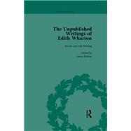 The Unpublished Writings of Edith Wharton Vol 2