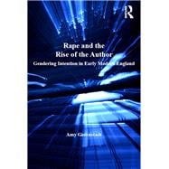 Rape and the Rise of the Author: Gendering Intention in Early Modern England