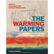 The Warming Papers The Scientific Foundation for the Climate Change Forecast
