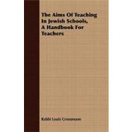 The Aims of Teaching in Jewish Schools