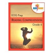 Rise & Shine Eog Prep Grade 6 Reading Comprehension