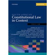 South African Constitutional Law in Context second edition