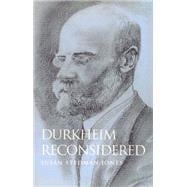Durkheim Reconsidered