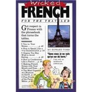 Wicked French/for the Traveler,9780894806162