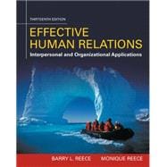 Effective Human Relations Interpersonal And Organizational Applications