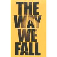 The Way We Fall