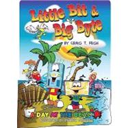 Little Bit and Big Byte : A Day at the Beach