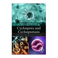 Cyclospora and Cyclosporiasis