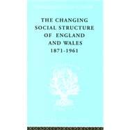 The Changing Social Structure of England and Wales