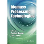 Biomass Processing Technologies