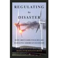 Regulating to Disaster