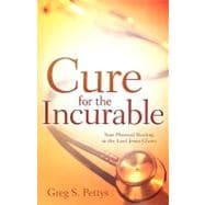 Cure for the Incurable