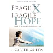 Fragile X Fragile Hope