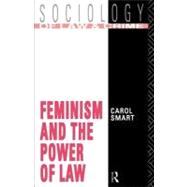 Feminism and the Power of Law