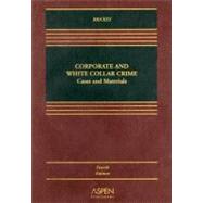 Corporate and White Collar Crime : Cases and Materials