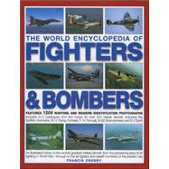 The World Encyclopedia of Fighters and Bombers Features 1500 wartime and modern identification photographs Includes A-Z catalogues and fact boxes for over 300 classic aircraft, including the Spitfire, Hurricane, B-17 Flying Fortress, F-14 Tomcat, B-52 Stratofortress and B-2 Spirit