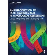 An Introduction to Psychometrics and Psychological Assessment