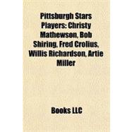 Pittsburgh Stars Players : Christy Mathewson, Bob Shiring, Fred Crolius, Willis Richardson, Artie Miller